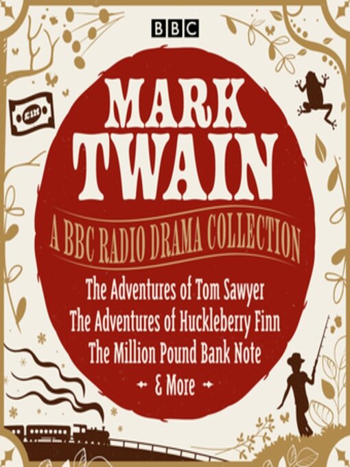 Title details for Mark Twain: A BBC Radio Drama Collection by Mark Twain - Available